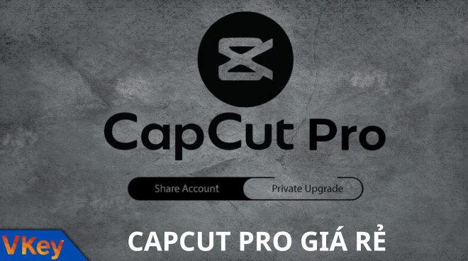Meo mua CAPCUT PRO ban quyen gia re khong ai noi ban biet