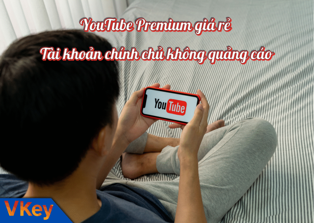 YouTube Premium gia re Tai khoan chinh chu khong quang cao
