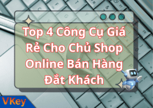 Top 4 Cong Cu Gia Re Cho Chu Shop Online Ban Hang Dat Khach